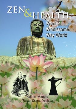 portada Zen & Health: Wholly Wholesome Way World