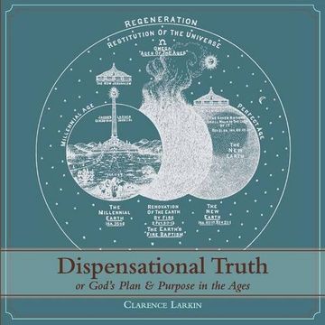 portada Dispensational Truth [with Full Size Illustrations], or God's Plan and Purpose in the Ages