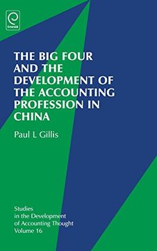 portada The Big Four and the Development of the Accounting Profession in China: 16 (Studies in the Development of Accounting Thought)