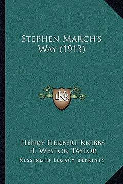 portada stephen march's way (1913) (en Inglés)