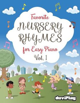 portada Favorite Nursery Rhymes for Easy Piano. Vol 1 (en Inglés)
