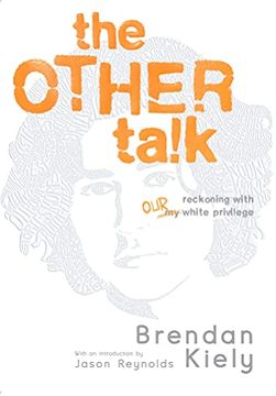 portada The Other Talk: Reckoning With our White Privilege 