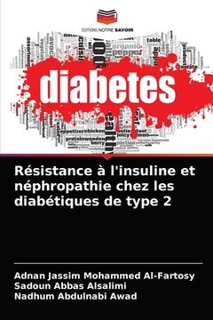 portada Résistance à l'insuline et néphropathie chez les diabétiques de type 2 (en Francés)