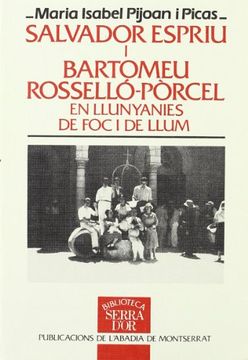 portada Salvador Espriu i Bartomeu Rosselló-Pòrcel, en llunyanies de foc i de llum (Biblioteca Serra d'Or)