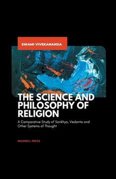 portada The Science and Philosophy of Religion (en Inglés)