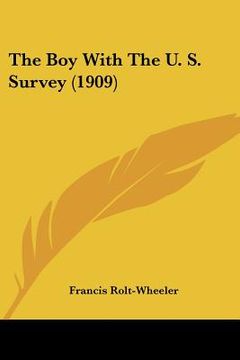 portada the boy with the u. s. survey (1909) (en Inglés)