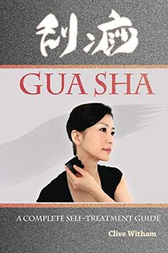 portada Gua Sha: A Complete Self-Treatment Guide (en Inglés)