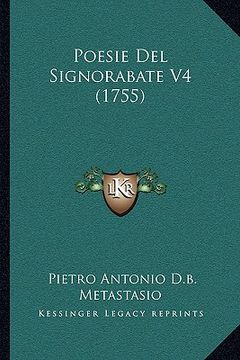 portada Poesie Del Signorabate V4 (1755) (in Italian)