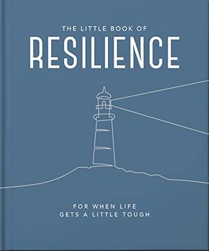 portada The Little Book of Resilience: For When Life Gets a Little Tough (en Inglés)