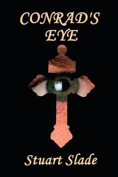 portada Conrad's Eye (en Inglés)