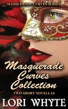 portada Masquerade Curves Collection: Two Short Novellas (en Inglés)