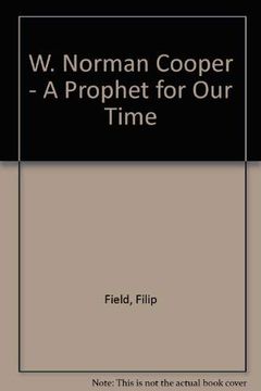 portada W. Norman Cooper - a Prophet for our Time (in English)