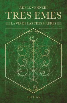 portada Tres Emes la Vida de las Tres Madres (in Spanish)