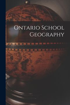 portada Ontario School Geography [microform] (en Inglés)