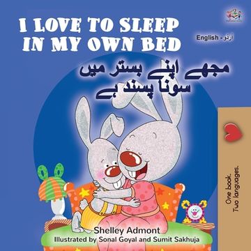 portada I Love to Sleep in My Own Bed (English Urdu Bilingual Book for Kids) (en Urdu)