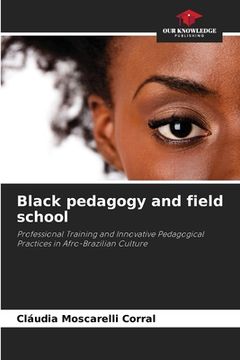 portada Black pedagogy and field school (en Inglés)