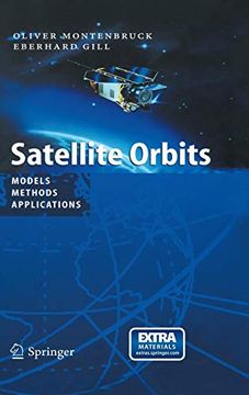 portada Satellite Orbits: Models, Methods and Applications [With Cdrom] (Physics and Astronomy Online Library) (in English)