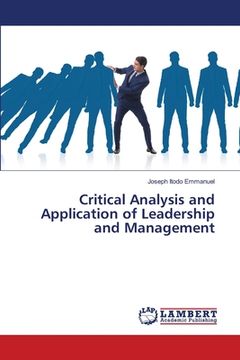 portada Critical Analysis and Application of Leadership and Management (en Inglés)