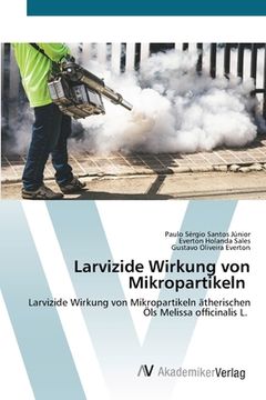 portada Larvizide Wirkung von Mikropartikeln (en Alemán)