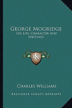 portada george mogridge: his life, character and writings (en Inglés)