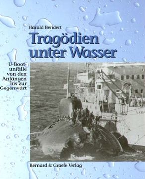 portada Tragödien unter Wasser: U-Bootunfälle von den Anfängen bis zur Gegenwart (in German)