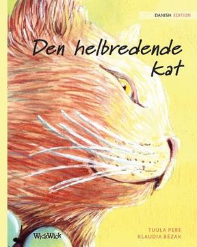 portada Den helbredende kat: Danish Edition of The Healer Cat (en Danés)