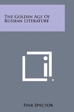 portada The Golden Age of Russian Literature