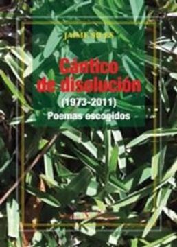 portada Cantico de Disolución (1973-2011). Poemas Escogidos