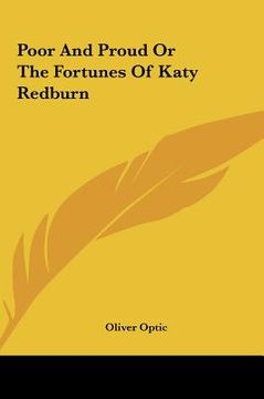 portada poor and proud or the fortunes of katy redburn (en Inglés)