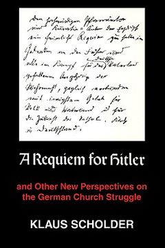 portada a requiem for hitler: and other new perspectives on the german church struggle (en Inglés)
