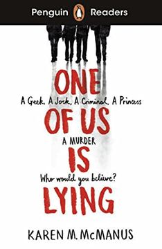 portada One of us is Lying: A Geek, a Jock, a Criminal, a Princess, a Murder. Who Would you Believe?  Book With Audio and Digital Version (Penguin Readers)