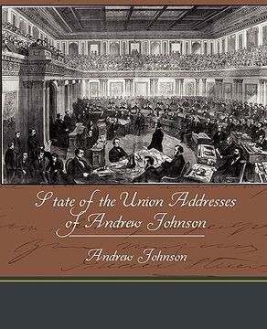 portada state of the union addresses of andrew johnson (en Inglés)