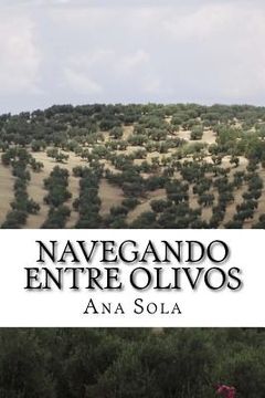 portada Navegando entre olivos: Poemas entre las redes y el campo