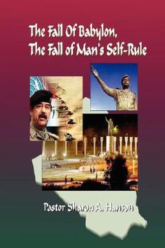 portada the fall of babylon, the fall of man's self rule (en Inglés)