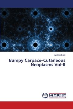 portada Bumpy Carpace-Cutaneous Neoplasms Vol-II (en Inglés)