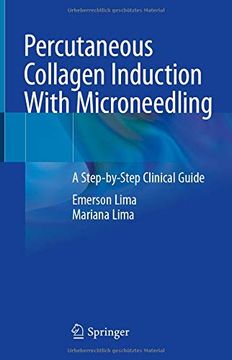 portada Percutaneous Collagen Induction With Microneedling: A Step-By-Step Clinical Guide (en Inglés)