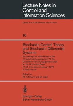 portada stochastic control theory and stochastic differential systems: proceedings of a workshop of the "sonderforschungsbereich 72 der deutschen forschungsge (en Francés)