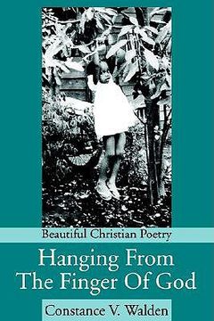 portada hanging from the finger of god: beautiful christian poetry