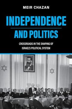 portada Independence and Politics