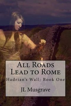 portada All Roads Lead to Rome (en Inglés)