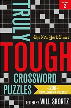 portada New York Times Truly Tough Crossword Puzzles, Volume 2 (New York Times Truly Tough Crossword Puzzles, 2) (en Inglés)