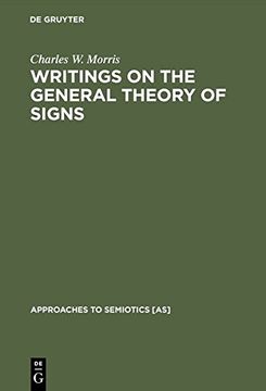 portada Writings on the General Theory of Signs (Approaches to Semiotics [AS])