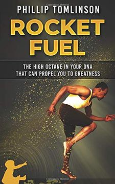 portada Rocket Fuel: The High Octane in Your dna That can Propel you to Greatness (in English)