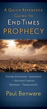 portada a quick reference guide to end times prophecy (en Inglés)