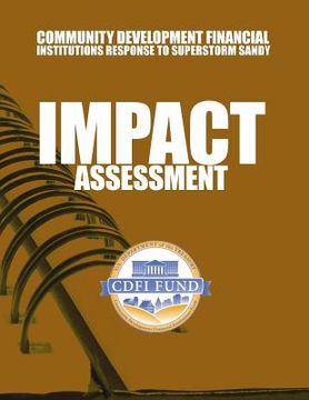 portada Community Development Financial Institutions Response to Superstorm Sandy: Impact Assessment (en Inglés)