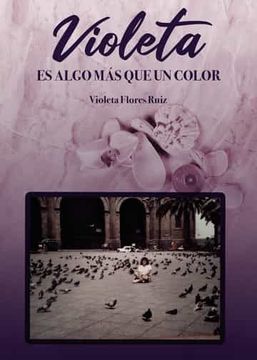portada Violeta es Algo mas que un Color (in Spanish)