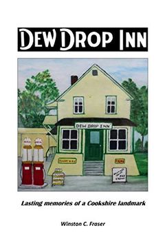 portada Dew Drop Inn: Lasting Memories of a Cookshire Landmark (en Inglés)