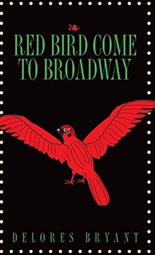 portada Red Bird Come to Broadway 
