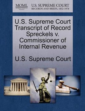portada u.s. supreme court transcript of record spreckels v. commissioner of internal revenue (in English)