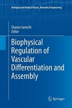 portada Biophysical Regulation of Vascular Differentiation and Assembly (en Inglés)